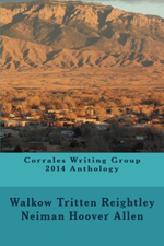 Corrales Writing Group 2014 Anthology150