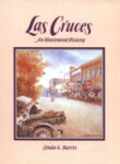 LasCrucesAnIllustratedHistory150